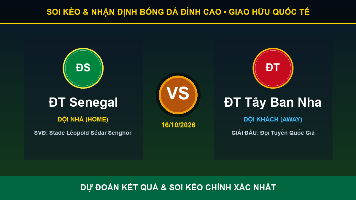 dự đoán kết quả trận ĐT Senegal và ĐT Tây Ban Nha - Banner đối đầu ĐT Senegal vs ĐT Tây Ban Nha